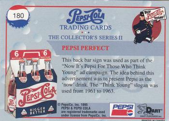 1995 Dart Pepsi-Cola Collector's Series 2 #180 Pepsi Perfect Back