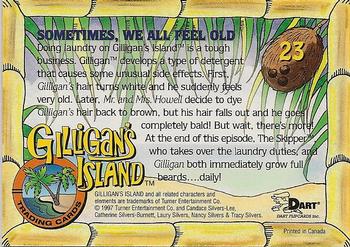 1998 Dart Gilligan's Island #23 Sometimes, We All Feel Old Back