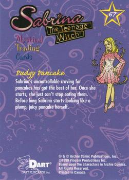 1999 Dart Sabrina the Teenage Witch #67 Pudgy Pancake Back