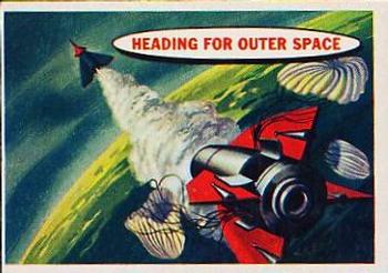 1957 Topps Space #18 Heading For Outer Space Front