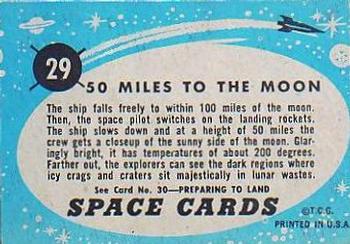 1957 Topps Space #29 50 Miles To The Moon Back