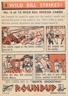 1956 Topps Round Up (R712-3) #4 Wild Bill Strikes! Back