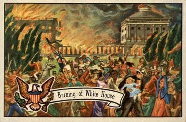 1956 Topps U.S. Presidents (R714-23) #7 Burning Of The White House Front