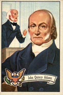 1956 Topps U.S. Presidents (R714-23) #9 John Quincy Adams Front