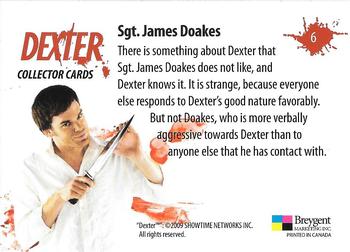 2009 Breygent Dexter Seasons 1 and 2 #6 Sgt. James Doakes Back
