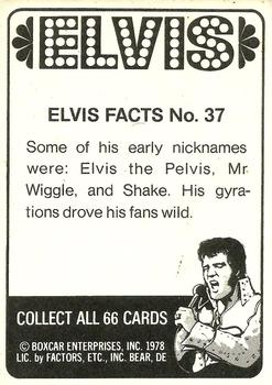 1978 Donruss Elvis Presley #37 Some of his early nicknames were: Elv Back