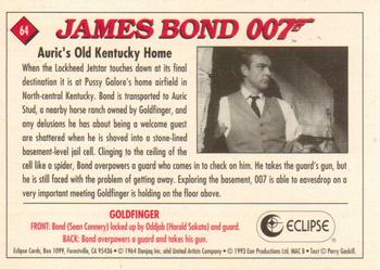 1993 Eclipse James Bond Series 1 #64 Auric's Old Kentucky Home Back