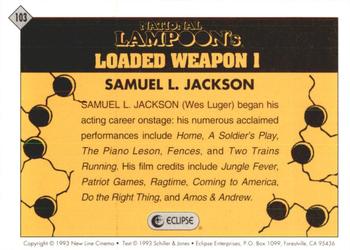 1993 Eclipse Loaded Weapon 1 #103 Samuel L. Jackson Back