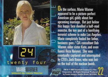 2003 Comic Images 24 Season 1 & 2 #22 Marie Warner (played by Laura Harris) Back