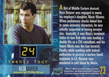 2003 Comic Images 24 Season 1 & 2 #23 Reza Naiyeer (played by Phillip Rhys) Back