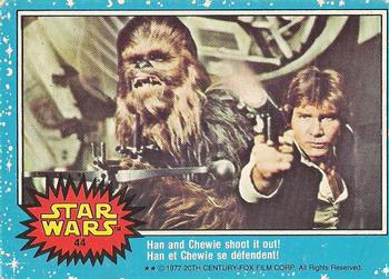 1977 O-Pee-Chee Star Wars #44 Han and Chewie shoot it out! Front