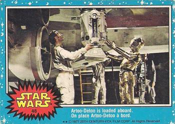 1977 O-Pee-Chee Star Wars #48 Artoo-Detoo is loaded aboard Front