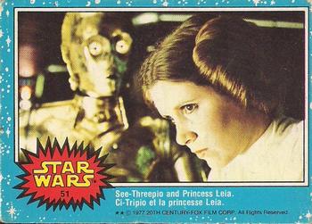 1977 O-Pee-Chee Star Wars #51 See-Threepio and Princess Leia Front
