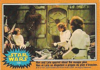 1977 O-Pee-Chee Star Wars #150 Han and Leia quarrel about the escape plan Front