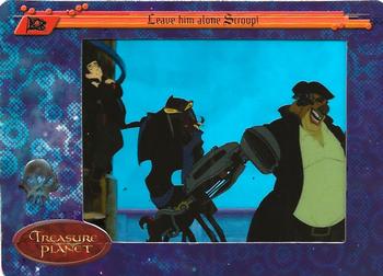 2002 ArtBox Treasure Planet FilmCardz #30 Leave him alone Scroop! Front