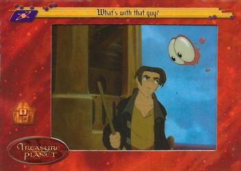 2002 ArtBox Treasure Planet FilmCardz #31 What's with that guy? Front