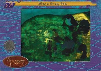 2002 ArtBox Treasure Planet FilmCardz #57 Show us the way Jimbo Front
