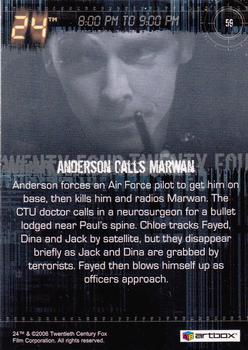 2006 ArtBox 24 Season 4 #59 Anderson Calls Marwan Back