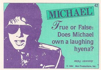 1984 Topps Michael Jackson #42 True or false: Does Michael own a laughing hyena? Back