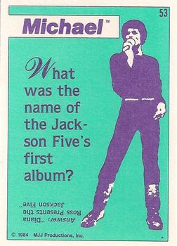 1984 Topps Michael Jackson #53 What was the name of the Jackson 5's... Back