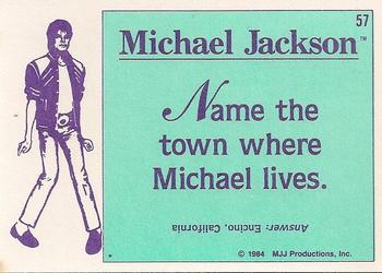 1984 Topps Michael Jackson #57 Name the town where Michael lives. Back