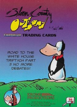 1995 Krome Bloom County / Outland #36 Road to the White House Triptych Pt 3 Back