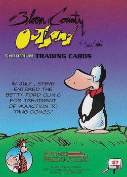 1995 Krome Bloom County / Outland #87 In July, Steve entered the Betty Ford Back