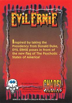 1993 Krome Evil Ernie 1 #60 Inspired by taking the Presidency from D Back