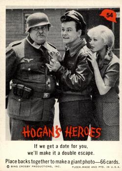 1965 Fleer Hogan's Heroes #54 If we get a date for you, we'll make it a double escape. Front