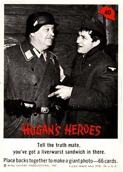 1965 Fleer Hogan's Heroes #40 Tell the truth mate, you've got a liverwurst sandwich in there. Front