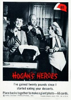 1965 Fleer Hogan's Heroes #65 I've gained twenty pounds since I started eating your desserts. Front