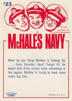 1965 Fleer McHale's Navy #23 This combat zone duty is really rough!! Back
