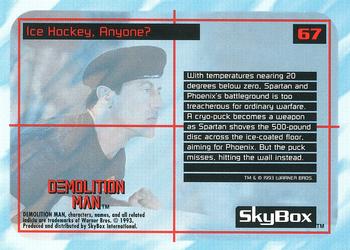 1993 SkyBox Demolition Man #67 Ice Hockey, Anyone? Back
