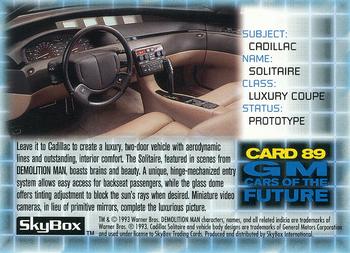 1993 SkyBox Demolition Man #89 Cadillac Solitaire Back