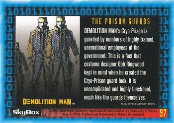 1993 SkyBox Demolition Man #97 The Prison Guards Back
