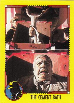 1990 Topps Dick Tracy Movie #31 The Cement Bath Front