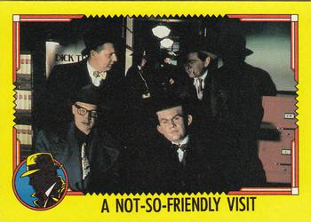 1990 Topps Dick Tracy Movie #32 A Not-So-Friendly Visit Front