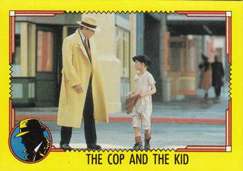 1990 Topps Dick Tracy Movie #40 The Cop and the Kid Front