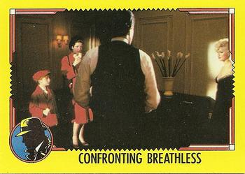 1990 Topps Dick Tracy Movie #62 Confronting Breathless Front