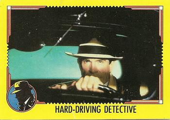 1990 Topps Dick Tracy Movie #67 Hard-Driving Detective Front