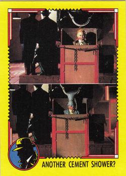1990 Topps Dick Tracy Movie #71 Another Cement Shower? Front
