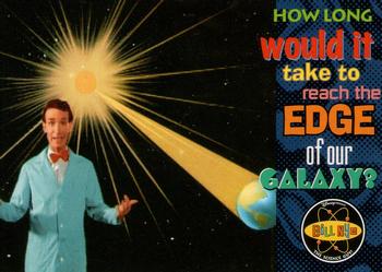 1995 SkyBox Bill Nye, The Science Guy #9 How long would it take to reach the edge Front