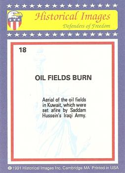 1991 Historical Images Defenders Of Freedom Eagle Series A: Crisis In The Gulf #18 Oil Fields Burn Back