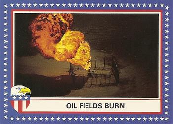 1991 Historical Images Defenders Of Freedom Eagle Series A: Crisis In The Gulf #18 Oil Fields Burn Front