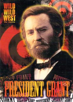 1999 Fleer Wild Wild West the Movie #80 President Grant Front