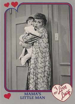 1991 Pacific I Love Lucy #18 Mama's Little Man Front