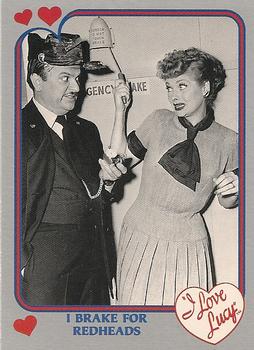 1991 Pacific I Love Lucy #72 I Brake for Redheads Front