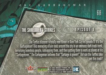 2003 Fleer Teenage Mutant Ninja Turtles 2: The Shredder Strikes #68 The Garbageman Back
