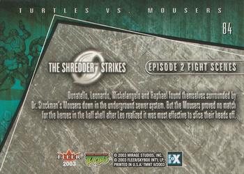 2003 Fleer Teenage Mutant Ninja Turtles 2: The Shredder Strikes #84 Turtles vs. Mousers Back