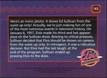 1992 The River Group The Elvis Collection #143 Here's an ironic photo. It shows Ed Sullivan... Back